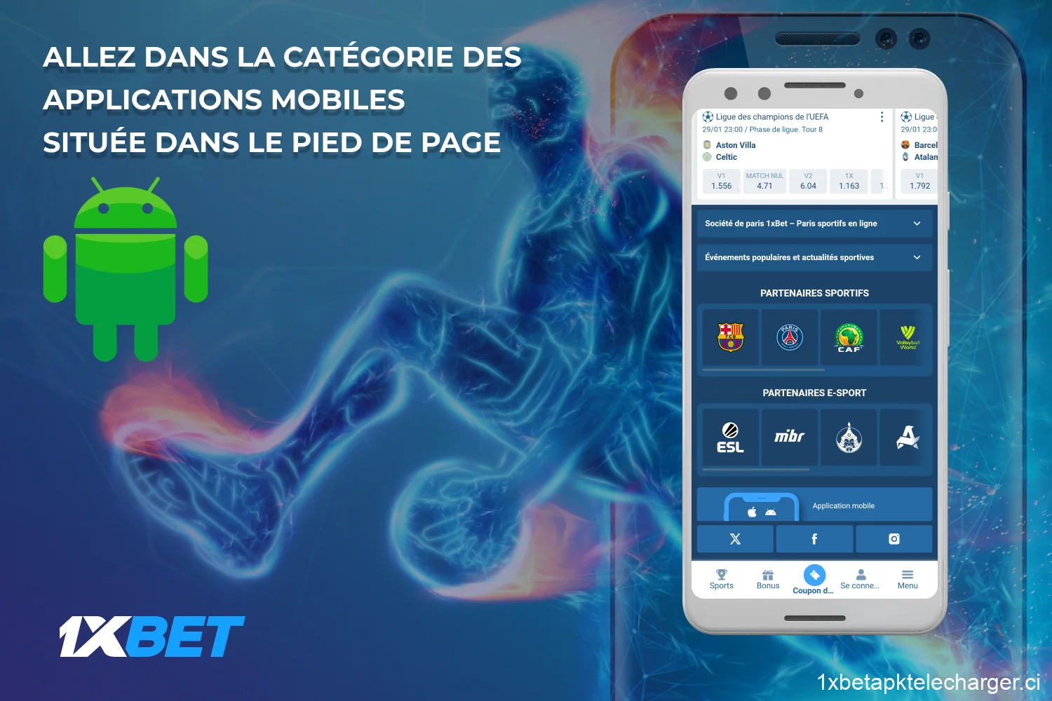Pour télécharger l'APK 1xBet, sur le site officiel du casino, allez dans la section application mobile en bas de page